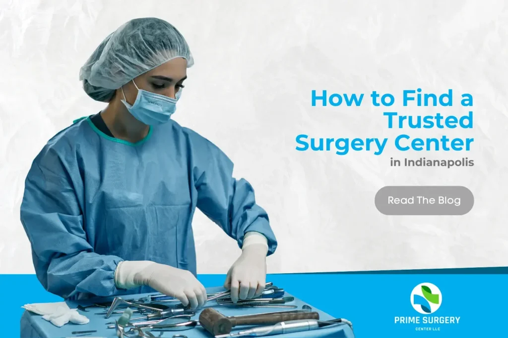 how-to-find-a-trusted-surgery-center-in-indianapolis